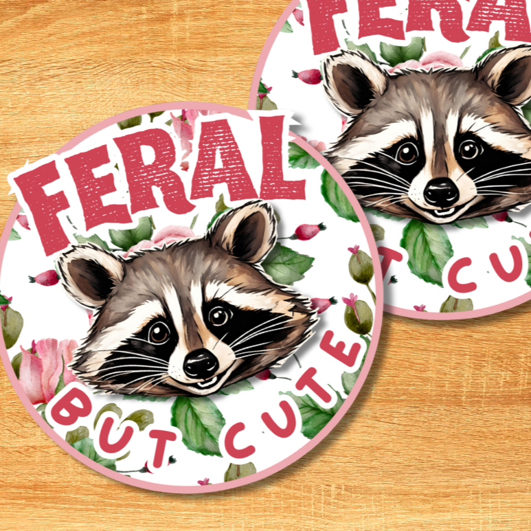 Feral But Cute Sticker